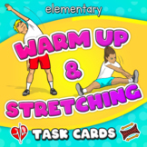 Warming up & Stretching exercise task cards for PE and Sport