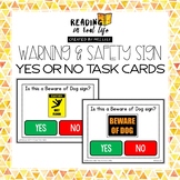 Warning & Safety Signs Yes or No Task Cards Functional Sig