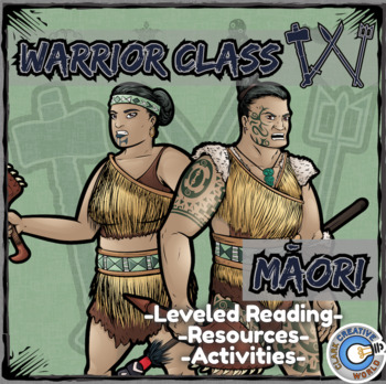 Preview of Warrior Class - Maori Warrior Resources - Differentiated Leveled Reading & INB