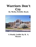 "Warriors Don't Cry" by Melba Pattillo Beals: A Study Guide