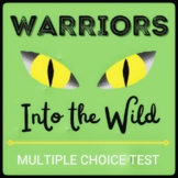 Warriors: Into the Wild -- Multiple Choice Test