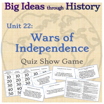 Preview of Wars of Independence Quiz Show Game Big Ideas through History