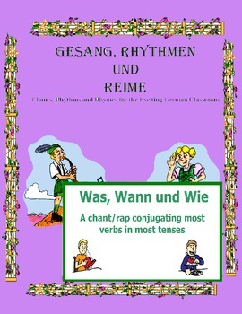 Preview of German Musical Chant Comparing All Verb Forms - Was, Wann und Wie