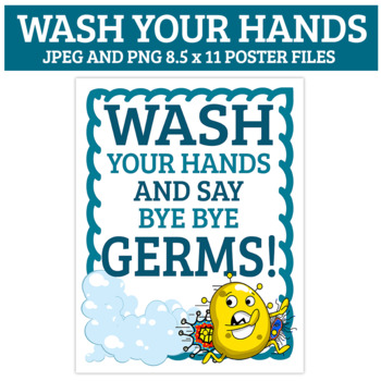 Wash Your Hand And Say Bye Bye Germs! Poster by CK Design Studio