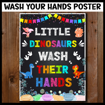 Preview of Wash Your Hands Bulletin Board Sign Little Dinosaurs Wash Your Hands Poster