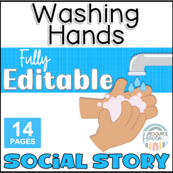 Preview of Washing Hands EDITABLE Social Story