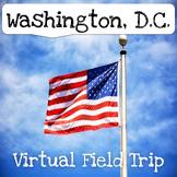 Washington, D.C. Virtual Field Trip - District of Columbia