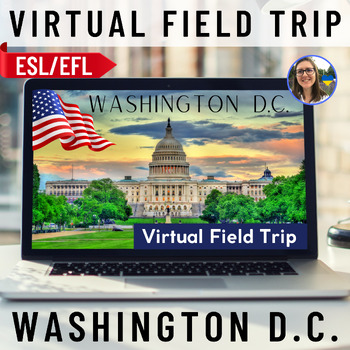 Preview of Washington D.C. virtual field trip ESL/EFL English
