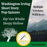 Washington Irving Pop Quizzes (Rip Van Winkle/Sleepy Hollow)