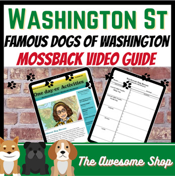 Preview of Washington State History Famous Dogs *Mossback video guide* Compare/contrast