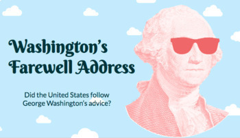 Preview of Washington's Farewell Address - What was Washington's most important legacy?