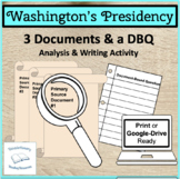 Washington's Presidency Primary Source Document Analysis W