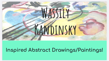Preview of Wassily Kandinsky: Abstract Paintings/Drawings! Distance Learning