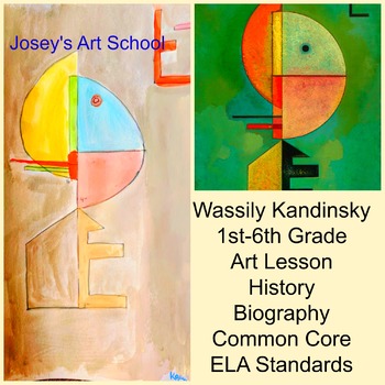 Preview of Wassily Kandinsky Art Lesson Upward 1st to 6th Grade Art History Drawing ELA