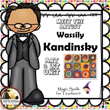 Preview of Wassily Kandinsky Activities - Famous Artists Biography Art Unit - Biography