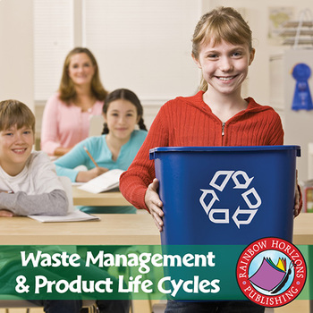 Preview of Waste Management & Product Life Cycles Gr. 4-6