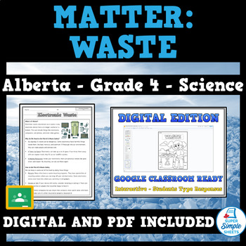 Preview of Matter: Waste - Alberta Science - Grade 4 - NEW 2023 Curriculum