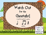 Watch Out for the Cheetahs! Rhythm Game-Ta, Ti Ti, Rest