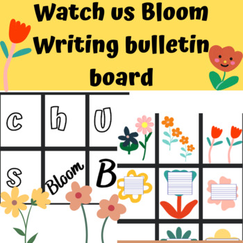 Watch us bloom bulletin board with writing! by Lucky Duck's Classroom