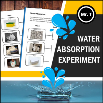 Preview of Water Absorption Experiment - Lesson & Worksheets