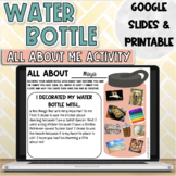 Water Bottle All About Me Slides | Digital & Printable | B