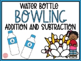Water Bottle Bowling Addition and Subtraction