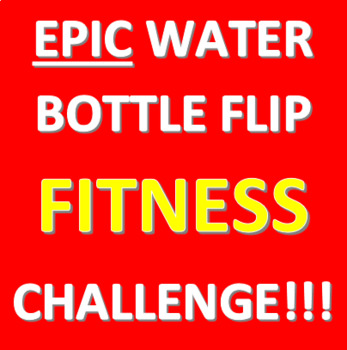 Preview of Water Bottle Flip Fitness Challenge