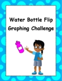 Water Bottle Flip - Graphing Challenge