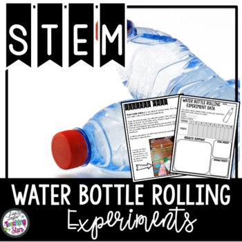 Preview of Water Bottle Rolling STEM Challenge