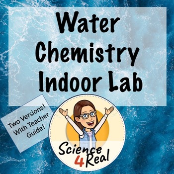 Preview of Water Quality Indoor Lab With Teacher Guide