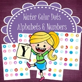 Water Color Dots~Alphabet Letters & Numbers-1" circles