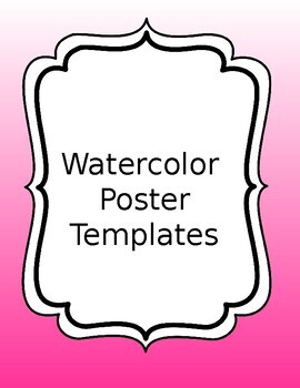 Water Color Poster Templates by Megan McCutcheon TpT