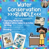 Water Conservation BUNDLE | Primary Grade Unit K-3 | CCSS 