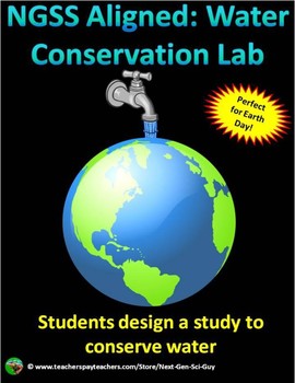 Preview of Water Conservation Lab: Design & Carry Out a Study - NGSS: Distance Learning