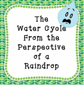 Preview of Water Cycle: Narrative from the Perspective of a Rain Drop