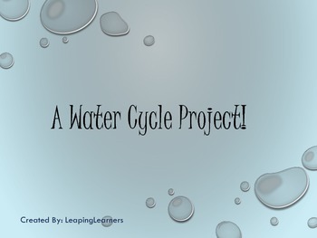 Preview of Water Cycle Project