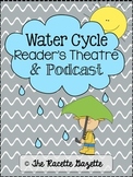 Water Cycle Reader's Theatre & PODCAST