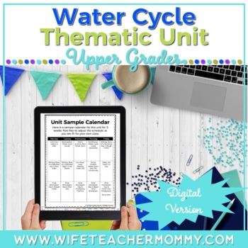 Preview of Water Cycle Thematic Unit for Upper Grades (Digital Version)