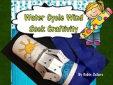 Water Cycle Wind Sock Craftivity {A Weather Craft}