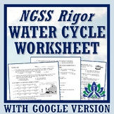 Water Cycle Worksheet NGSS MS-ESS2-4 with Google Slides Version
