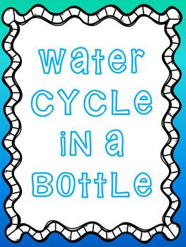 Preview of Water Cycle in a Bottle Lab