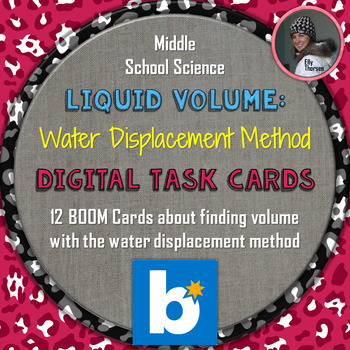 Preview of Water Displacement Method in Graduated Cylinders Digital Task Cards for BOOM