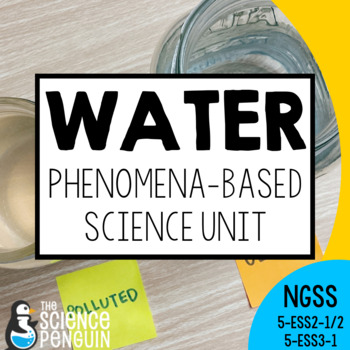 Preview of Water Unit | 5th Grade NGSS | Water Cycle, Water Distribution & Earth's Spheres 