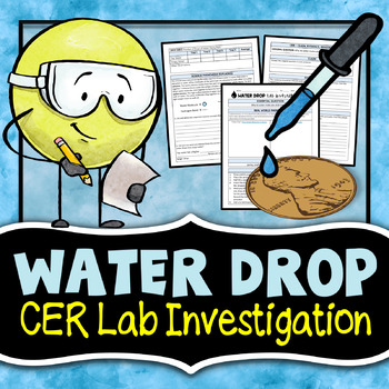 Preview of Water Drop Lab - CER Practice Investigating Properties of Water