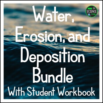 Preview of Water Erosion & Deposition BUNDLE - Streams - Erosion - Groundwater - Tides