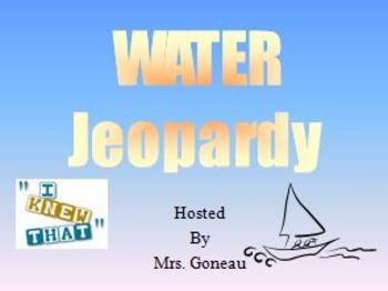 Preview of Water Jeopardy