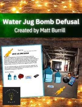 Preview of Water Jug Bomb Defusal - A "Ratios" Ticking Clock Scenario