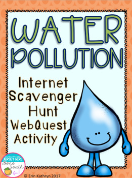 Preview of Water Pollution Internet Scavenger Hunt WebQuest Activity