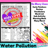 Water Pollution Word Search Activity : Early Finishers : M