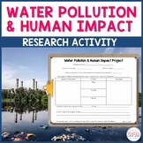 Water Pollution and Human Impact Project